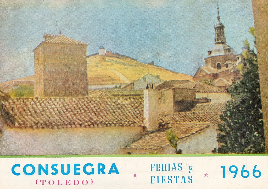 Fiestas patronales en honor al Santísimo Cristo de la Veracruz 1966 Consuegra